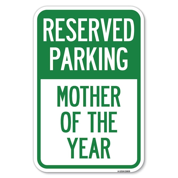 Signmission Mother of the Year Heavy-Gauge Aluminum Sign A-1218-23869 - main